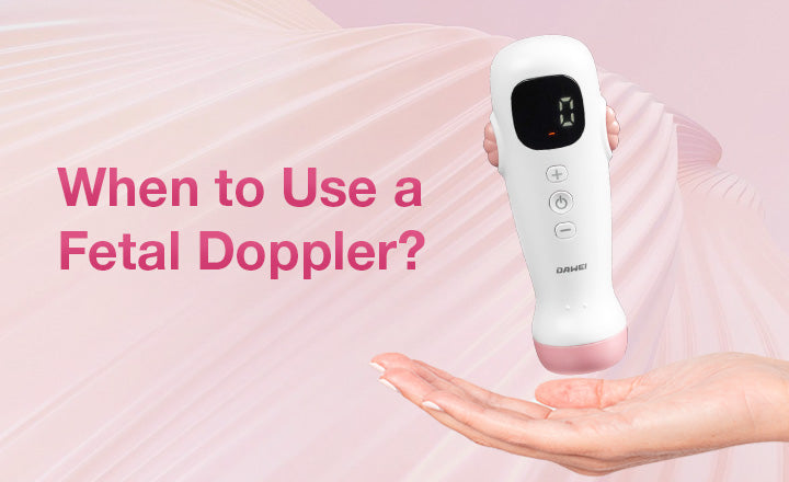 When to Use a Fetal Doppler: Key Milestones to Monitor Baby – Dawei medical