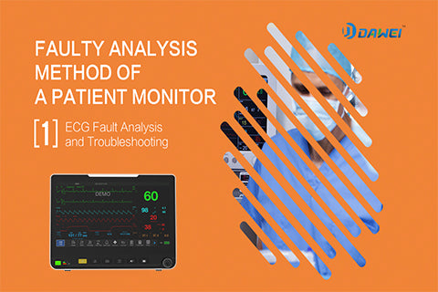 Faulty Analysis Method of A Patient Monitor |  ECG Fault Analysis and Troubleshooting